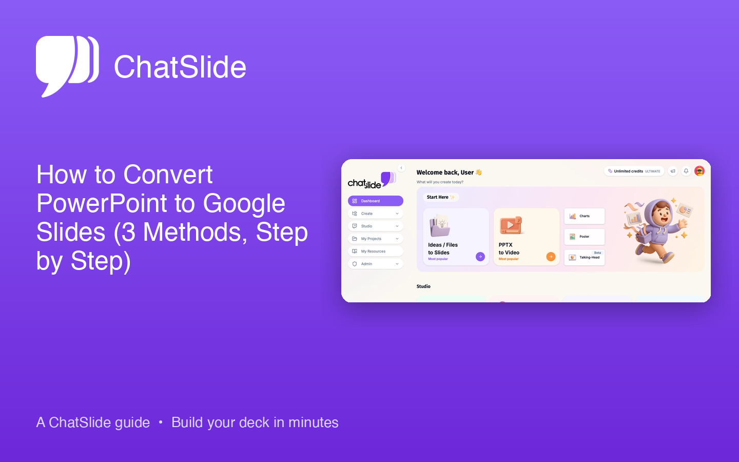 ChatSlide — How to Convert PowerPoint to Google Slides (3 Methods, Step by Step)